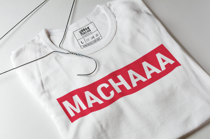 Machaaa Unisex T-Shirt – The Ultimate Bro Code Tee